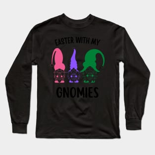 Easter with my gnomies Long Sleeve T-Shirt